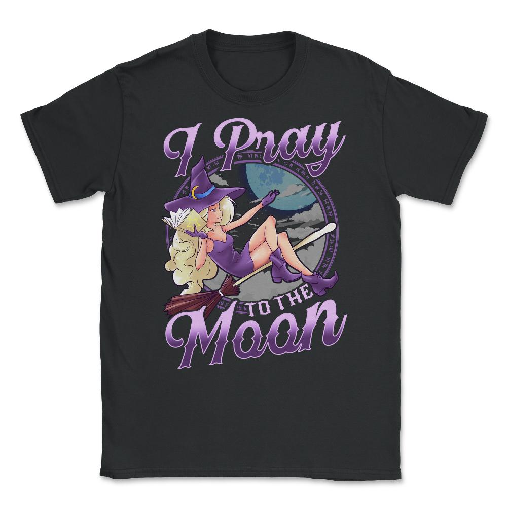Halloween Witch I Pray To the Moon Anime Manga Vin Unisex T-Shirt - Black