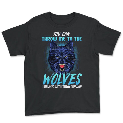 You can throw me to the Wolves Halloween Youth Tee - Black