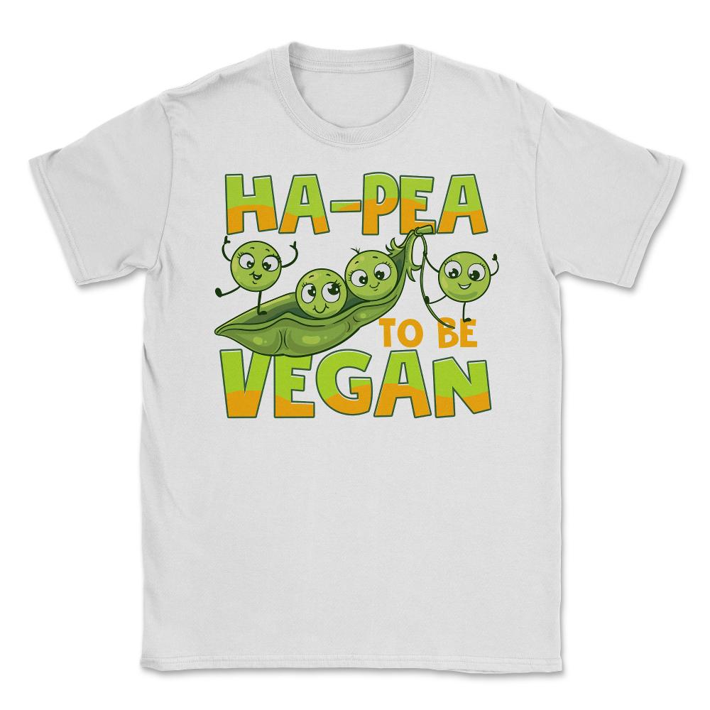 Ha-Pea To Be Vegan Funny Vegetable Peas Foodie Pun print Unisex - White