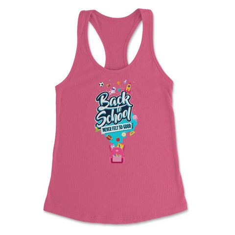 Back-to-School Never Felt So Good Return To Classroom product Women's - Hot Pink