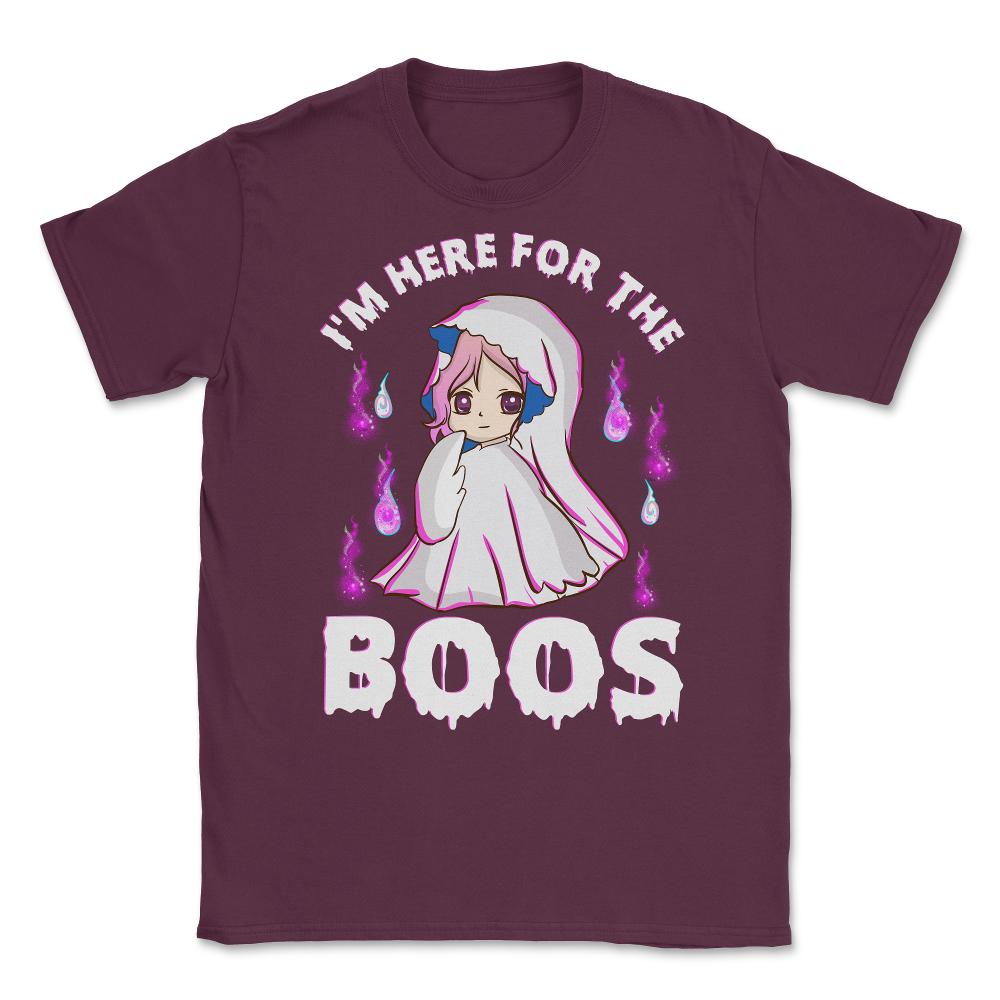 I'm just here for the boos Funny Halloween Unisex T-Shirt - Maroon