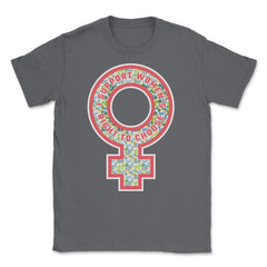 I Support Women's Right to Choose Pro-Choice Human Rights product - Smoke Grey