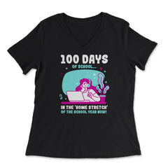 100 Days of School In The Home Stretch Of The School Year graphic - Women's V-Neck Tee - Black