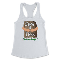 Save a tree, save our Earth print Earth Day Gift product tee Women's - White