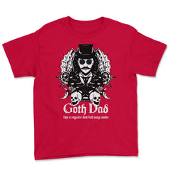 Goth Dad Like A Regular Dad But Way Cooler For Gothic Lovers design - Red