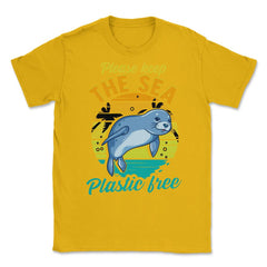 Keep the Sea Plastic Free Seal for Earth Day Gift print Unisex T-Shirt - Gold