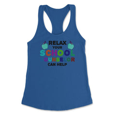 Funny Relax Your School Counselor Can Help Appreciation graphic - Royal