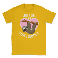 Just A Girl Who Loves Sloths! T-Shirt Tee Gifts Shirt Unisex T-Shirt - Gold