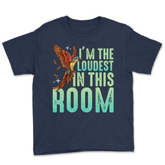 I'm The Loudest In This Room Funny Flying Macaw graphic Youth Tee - Navy
