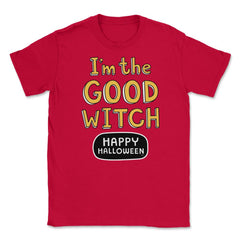 I'm the good Witch Halloween Shirts Gifts  Unisex T-Shirt - Red