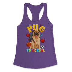 Pug To School Funny Back To School Pun Dog Lover graphic Women's - Purple
