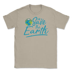 Earth Day Let s Save the Earth Unisex T-Shirt - Cream