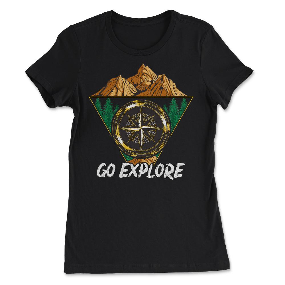Go Explore Nature Mountains Forest & Compass Outdoor Camping design - Women's Tee - Black