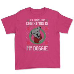 All I want for XMAS is my Doggie Funny T-Shirt Tee Gift Youth Tee - Heliconia