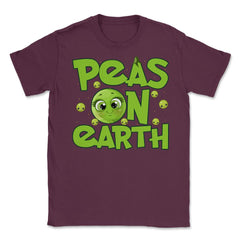 Peas On Earth Funny Peace On Earth Foodie Pun Meme print Unisex - Maroon
