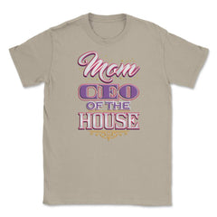 Mom CEO of the House Unisex T-Shirt - Cream
