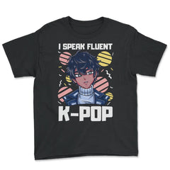 I speak Fluent K-Pop Anime Korean Guy for Music Fans graphic - Youth Tee - Black