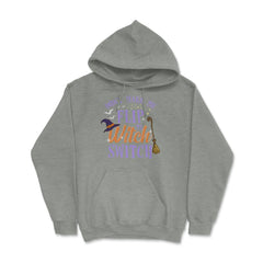 Do not Make Me Flip my Witch Switch Halloween Gift Hoodie - Grey Heather