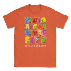 Biodiversity, Safe Life on Earth Gift for Earth Day print Unisex - Orange