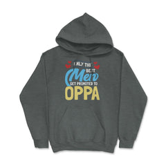 Only the Best Men are Promoted to Oppa K-Drama design Hoodie - Dark Grey Heather