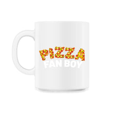 Pizza Fanboy Funny Pizza Lettering Humor Gift graphic - 11oz Mug - White