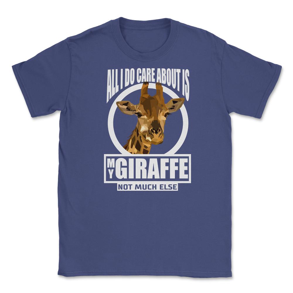 All I do care about is my Giraffe T-Shirt Tee Gifts Shirt  Unisex - Purple