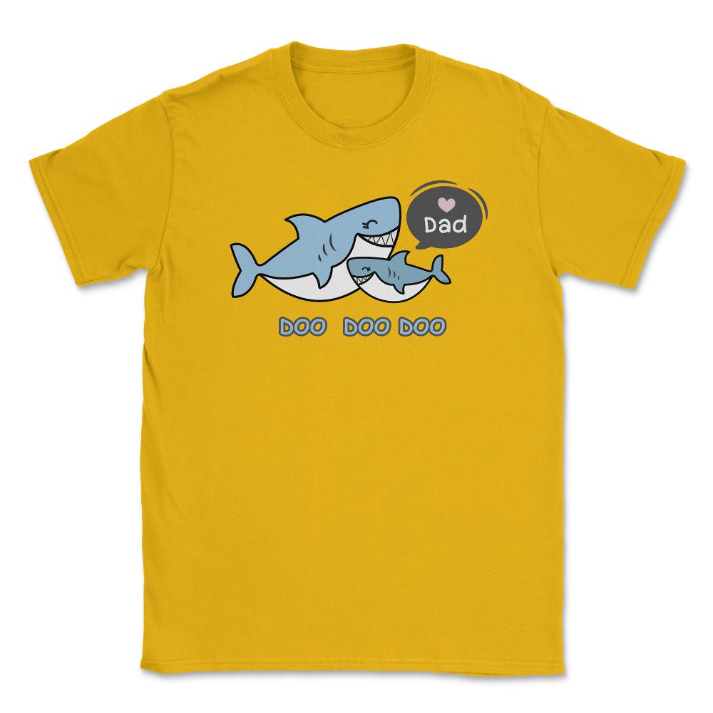 Love Dad Sharks copy Unisex T-Shirt - Gold