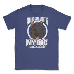 All I do care about is my German Shepherd T-Shirt Tee Gifts Shirt - Purple