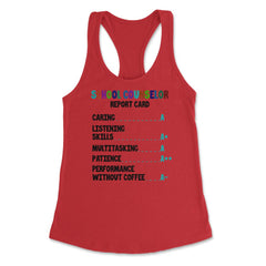Funny School Counselor Report Card Vibrant Appreciation print Women's - Red