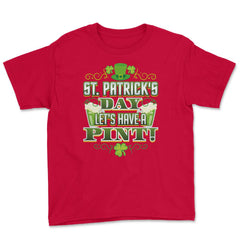 St Patricks Day Let’s Have a Pint! Celebration Youth Tee - Red