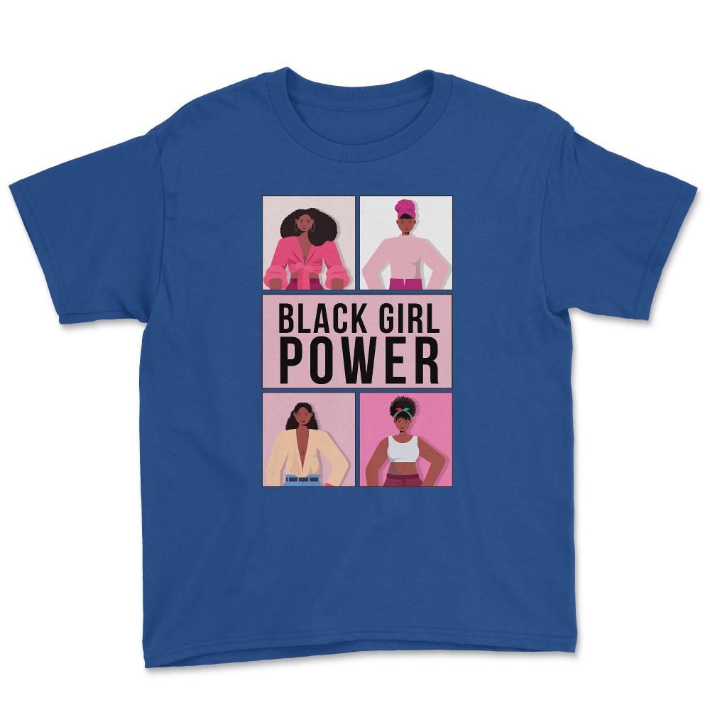 Black Girl Power Afro-American Woman Pride Design design Youth Tee - Royal Blue