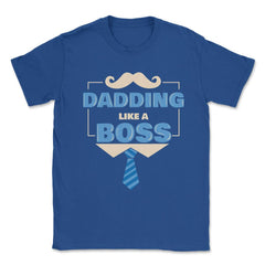 Dadding like a Boss Funny Colorful Text Quote & Moustache graphic - Royal Blue