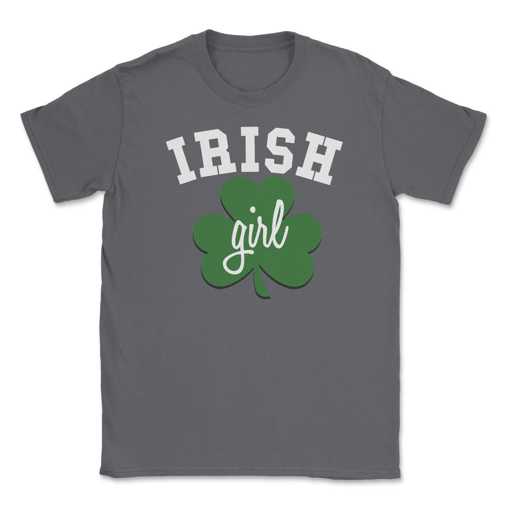 Irish Girl Saint Patricks Day Celebration Unisex T-Shirt - Smoke Grey