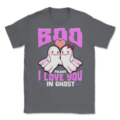 Boo Ghost Couple Cute Ghosts Funny Humor Halloween Unisex T-Shirt - Smoke Grey