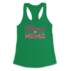 Blessed Mama Women’s Floral Pattern Mother's Day Quote product - Kelly Green