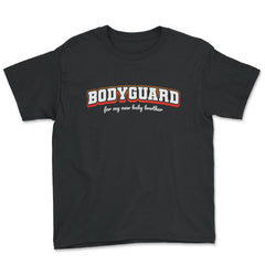 Bodyguard for my new baby brother-Big Brother graphic - Youth Tee - Black