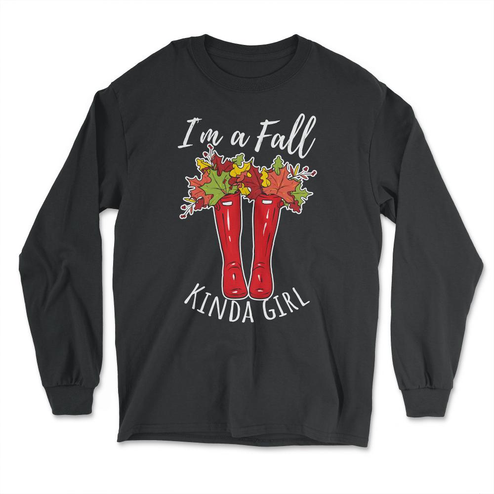 I'm a Fall Kinda Girl Design Red Rubber Boots product - Long Sleeve T-Shirt - Black
