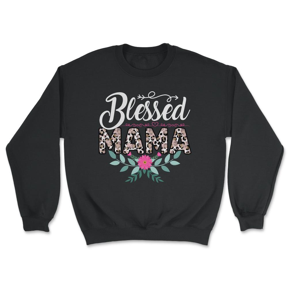 Blessed Mama Women’s Leopard Pattern Mother's Day Quote design - Unisex Sweatshirt - Black