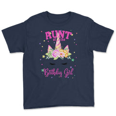 Aunt of the Birthday Girl! Unicorn Face Theme Gift design Youth Tee - Navy