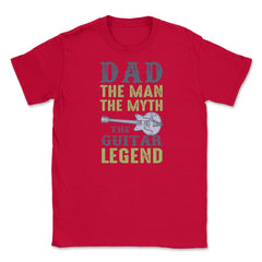 Dad the man the myth Unisex T-Shirt - Red
