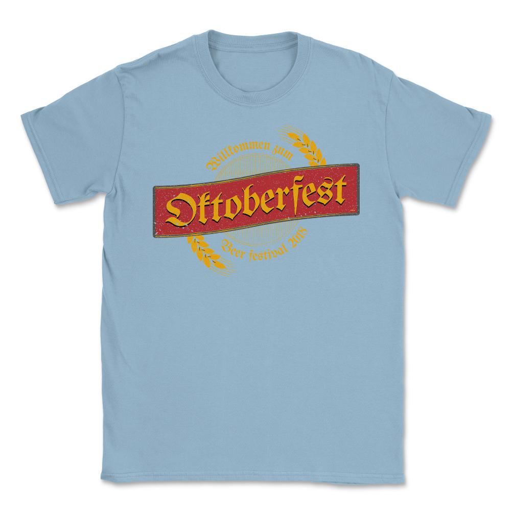 Octoberfest Beer Festival 2018 Shirt Gifts T Shirt Unisex T-Shirt - Light Blue