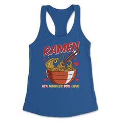 Ramen Bowl 10% noodles 90% love Japanese Aesthetic Meme graphic - Royal