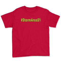 #stormarea51 - Hashtag Storm Area 51 Event product print Youth Tee - Red