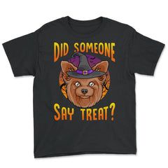 Did Someone Say Treat? Funny Yorkie Halloween Costume Design product - Black