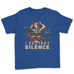 I Destroy Silence Drummer Saying Chicken Playing Drums design Youth - Royal Blue