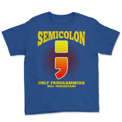 Funny Only Programmers Will Understand Computer IT Geek Gift product - Royal Blue