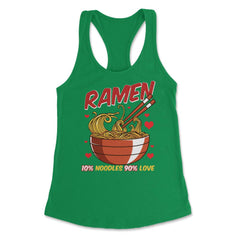 Ramen Bowl 10% noodles 90% love Japanese Aesthetic Meme graphic - Kelly Green