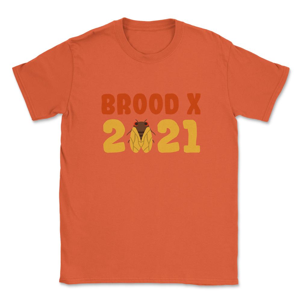 Cicada Brood X 2021 Reemergence Theme Design graphic Unisex T-Shirt - Orange