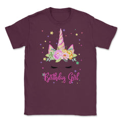 Birthday Girl! Unicorn Lashes design Gift Unisex T-Shirt - Maroon