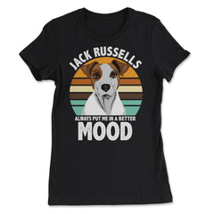 Jack Russells Always Put Me In A Better Mood print - Women's Tee - Black